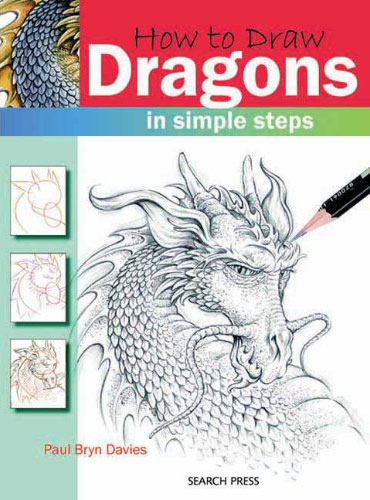 How To Draw Dragons by Paul Bryn Davies