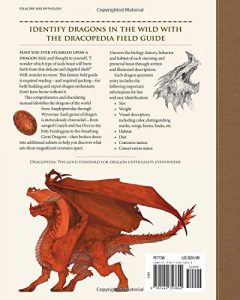 Dracopedia Field Guide: Dragons of the World from Amphipteridae through Wyvernae