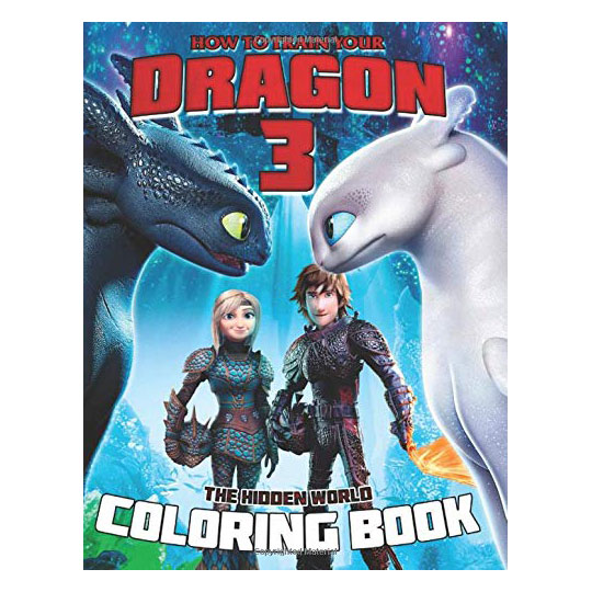 How to Train your Dragon 3: The Hidden World Coloring Book